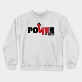 Power in Unity_Red. Crewneck Sweatshirt